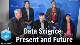 Data Science: Present and Future | IBM Data Science For All