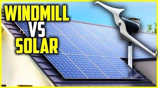 "Windmill vs Solar Energy: Which is the Best for Your Home in 2023?"