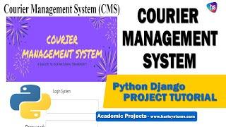 Courier Management System with source code Python Django - Python Projects 2022 | Harisystems