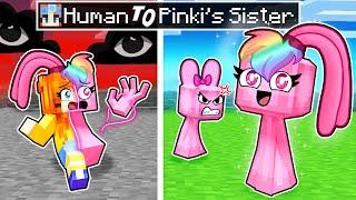 From HUMAN to PINKI's SISTER...