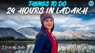 Things To Do In Leh, Ladakh In 24 Hours | I Love My India Ep 98 | Curly Tales