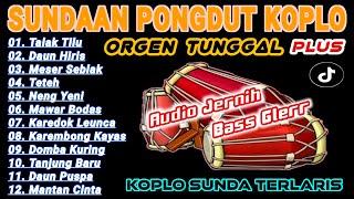 FULL ALBUM PONGDUT KOPLO SUNDAAN PALING ENAK DI DENGAR || VIRAL 2024 || FULL BLEKUKK #MUSTIKAPAKSI