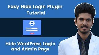 Hide WordPress Login & Admin Page (With Easy Hide Login Plugin)