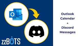 How to Sync Microsoft Outlook Calendar events over to discord messages | zzBots