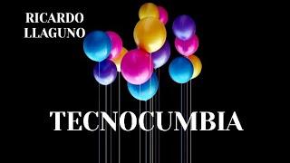 Tecnocumbias Bailables Mix Vol. 1 - Las Mejores del Ecuador (Solo Éxitos) (Ricardo Llaguno Dulcey)