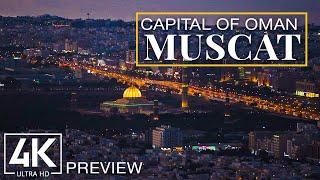 Muscat 4K UHD - The Picturesque Capital of Oman - Short Preview Video