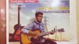 L K GUITAR CLASSES WARDHA