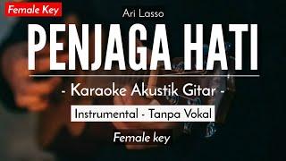 Penjaga Hati - Ari Lasso (Akustik Karaoke) HQ Audio