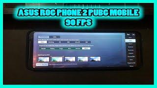 ASUS ROG PHONE 2 PUBG MOBILE 90 FPS