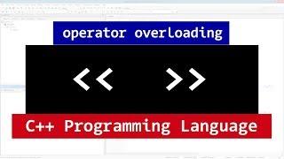 Overloading C++ Stream Insertion, Extraction Operators | C++ Programming Tutorial