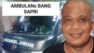 KISAH AMBULANS BANG SAPRI, SIMAK LIPUTANNYA ...