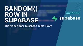 ️4mins Supabase:  Get a Random Row out of Supabase with Table Views