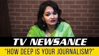 TV Newsance Episode 12: How deep is your journalism?