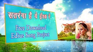 Satranga Hai Ye Ishq Re | New Song Project Edius 2024 || @amanmixinggkp