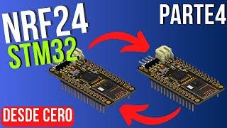 Como CREAR libreria NRF24L01 para STM32 PARTE 4 | TX y RX