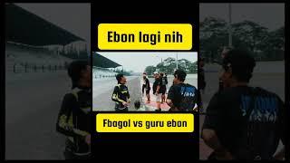 Fbagol Vs Ebon!!!KELAZZZ #shortsviral #teknotunerhs #shorts