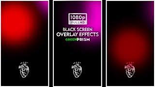 Black Screen Overlay Effects |#Heartbeat Copyright Free |  Video Editing Effects_17 | GREEN PRISM