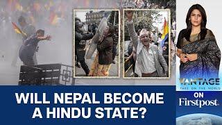 Nepalese Cops Clash with Hundreds of Pro-monarchy Protesters | Vantage with Palki Sharma