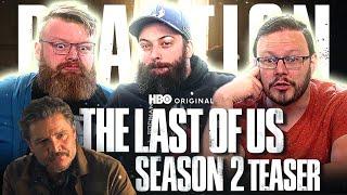 The Last of Us: Season Two | Official Teaser REACTION!!