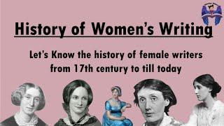 History of Women's Writing | Female writers in literary periods