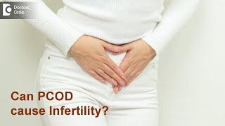 How does PCOD cause Infertility? Can you get pregnant with PCOD?- Dr.Regina Joseph | Doctors' Circle