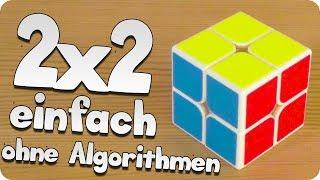 2x2 Cube Tutorial | sehr einfach & ohne Algorithmen in 3 Schritten lösen