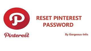 How to Reset Pinterest Password | pinterest password recovery tutorial