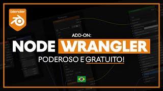 Como usar o Add-on: NODE WRANGLER | Tutorial de Blender 3D