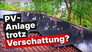 Photovoltaikanlage bei Schatten - Lohnt sich die Investition?