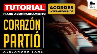 Tutorial - Corazón Partió (Alejandro Sanz)  - Acordes Intermediários (Aula 4) - Piano Acompanhamento