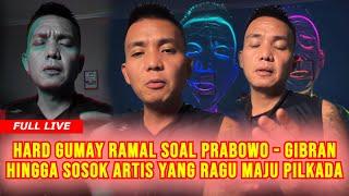 FULL LIVE! Hard Gumay Ramal Soal Pak Prabowo & Gibran, Hingga Sosok Artis Yang Ragu Maju Pilkada?