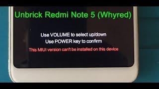 Unbrick Redmi Note 5 "This MIUI version can't be installed on this device"