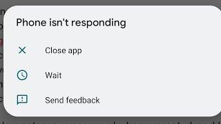 How to fix Phone isn't responding problem on Android phone 2023 ft google pixel phone