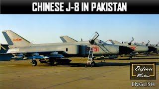 Chinese J-8 In Pakistan & Detail