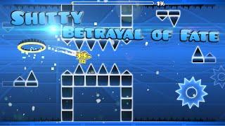 Shitty Betrayal of Fate by JackO GD (me) | Geometry Dash 2.0