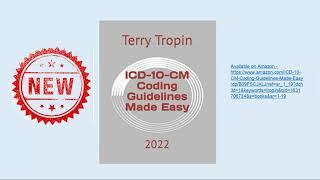 ICD-10-CM Coding Guidelines Made Easy 2022