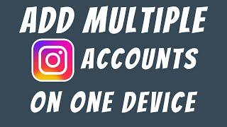 how to add multiple Instagram account on Instagram app