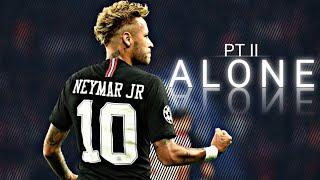 Neymar Jr ► Alone Pt. II- Alan Walker & Ava Max ● Skills 2020 | 4K HD