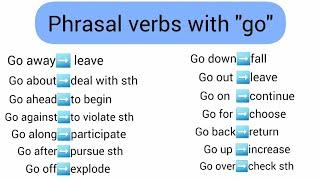 phrasal verbs with "go"