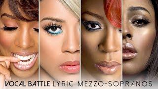 Vocal Battle | Lyric Mezzo-Sopranos: Kelly Rowland, Keyshia Cole, K. Michelle, Alexandra Burke