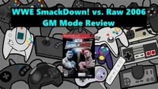 WWE SmackDown! vs. Raw 2006 GM Mode Review: Part 6 (PS2)