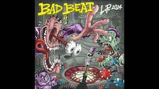 Bad Beat - ST LP 2024 (Full Album)