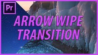 How to Create an Arrow Wipe Transition in Adobe Premiere Pro CC (2018)