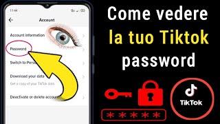 Come vedere la tua password Tiktok se l'hai dimenticata |  Come vedere la tua password Tiktok