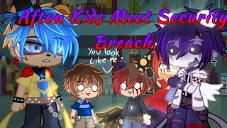 Afton Kids meet Security Breach|| Not Original|| my AU|| Read Desc-