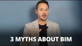 3 MYTHS ABOUT BIM - 2min