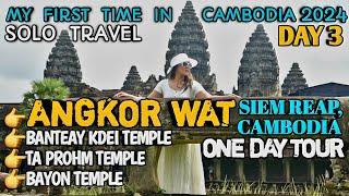 VISITING ANGKOR WAT 2024 IN CAMBODIA FOR THE FIRST TIME | BAYON, TA PROHM, BANTEAY KDEI | 1 DAY TOUR