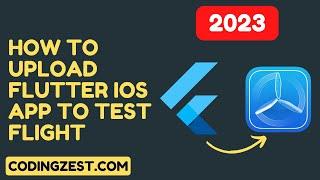 How to Upload and Distribute Flutter iOS App to Test Flight 2023 | App Store 2023 | Flutter iOS App