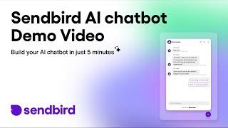 Build Your AI Chatbot in Minutes with Sendbird | Quick & Easy Setup Demo