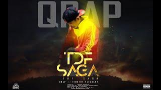 TDF Saga - Q.rap M.O.D.B ft Timothy Pleasant